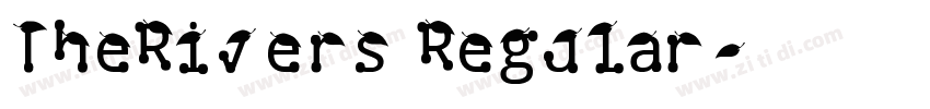 TheRivers Regular字体转换